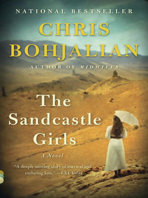 Chris Bohjalian创作的The Sandcastle Girls作品的详细信息 - 可供借阅